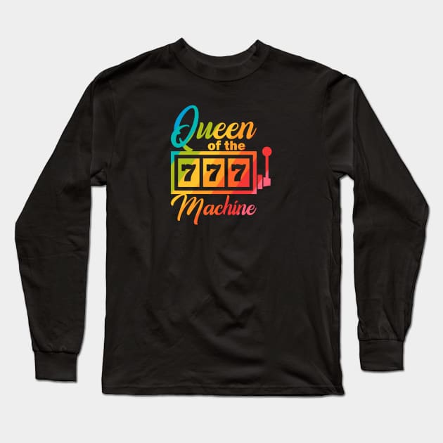 Queen Of The Slot Machine Jackpot Rainbow Style Long Sleeve T-Shirt by Ubold